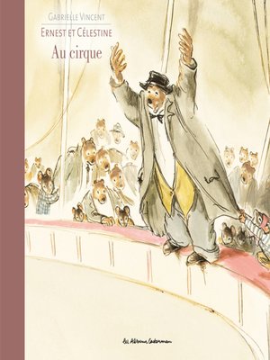 cover image of Ernest et Célestine au cirque